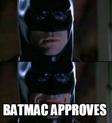 batmac-approves