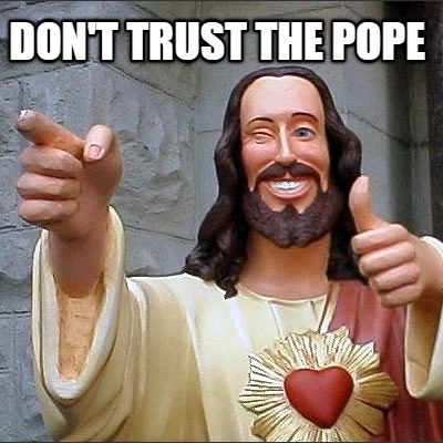 dont-trust-the-pope