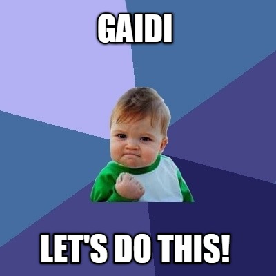 gaidi-lets-do-this