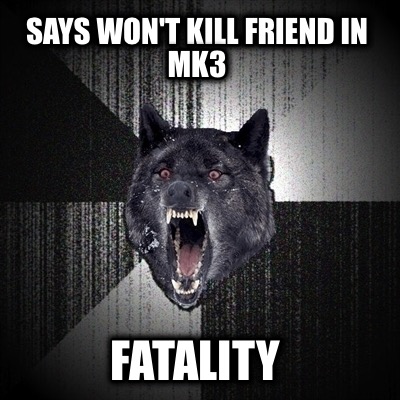 says-wont-kill-friend-in-mk3-fatality
