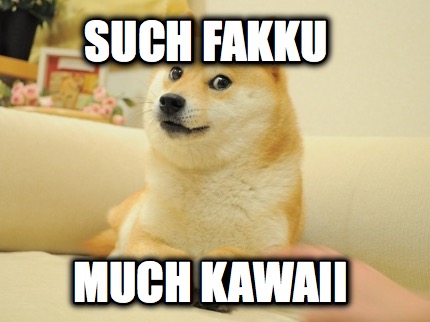 such-fakku-much-kawaii
