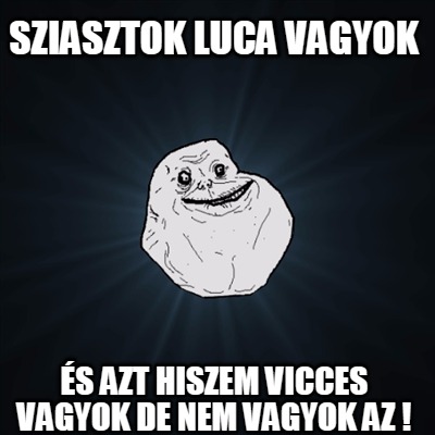 sziasztok-luca-vagyok-s-azt-hiszem-vicces-vagyok-de-nem-vagyok-az-