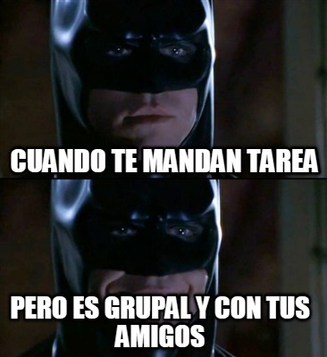 cuando-te-mandan-tarea-pero-es-grupal-y-con-tus-amigos