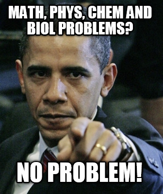 math-phys-chem-and-biol-problems-no-problem