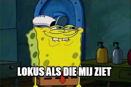 lokus-als-die-mij-ziet