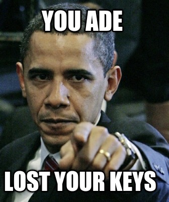 you-ade-lost-your-keys