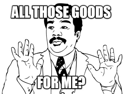 all-those-goods-for-me