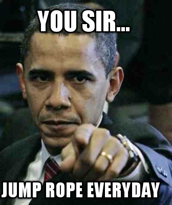 you-sir...-jump-rope-everyday