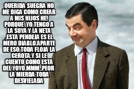 querida-suegra-no-me-diga-como-crear-a-mis-hijos-he-porque-yo-tengo-a-la-suya-y-