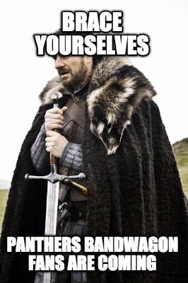 brace-yourselves-panthers-bandwagon-fans-are-coming