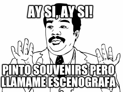 ay-si-ay-si-pinto-souvenirs-pero-llamame-escenografa