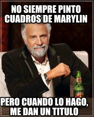 no-siempre-pinto-cuadros-de-marylin-pero-cuando-lo-hago-me-dan-un-titulo