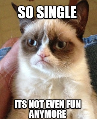 so-single-its-not-even-fun-anymore