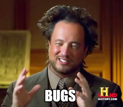 bugs