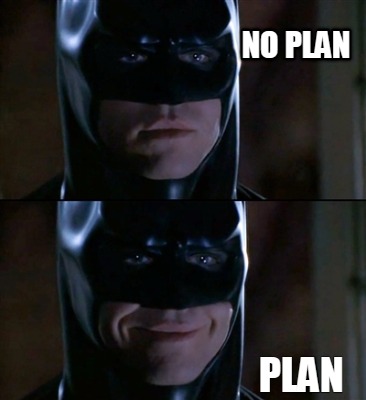 no-plan-plan