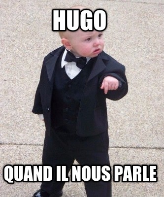 hugo-quand-il-nous-parle
