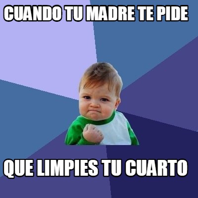 cuando-tu-madre-te-pide-que-limpies-tu-cuarto
