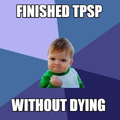 finished-tpsp-without-dying