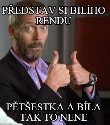 pedstav-si-blho-rendu-ptestka-a-bla-tak-to-nene