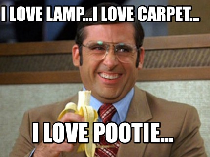 i-love-lamp...i-love-carpet...-i-love-pootie