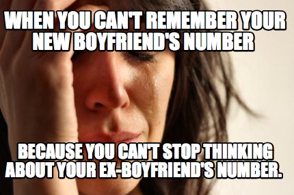 when-you-cant-remember-your-new-boyfriends-number-because-you-cant-stop-thinking