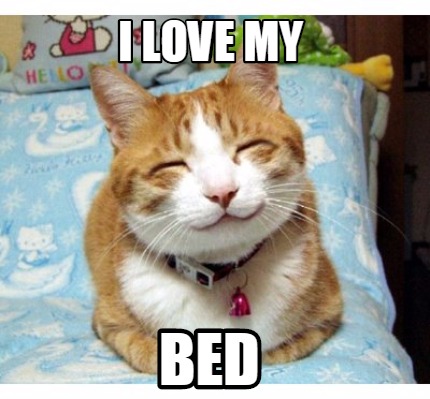 i-love-my-bed