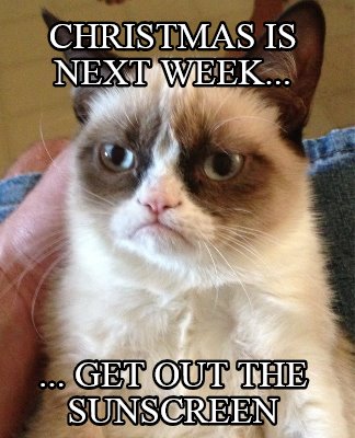 christmas-is-next-week...-...-get-out-the-sunscreen