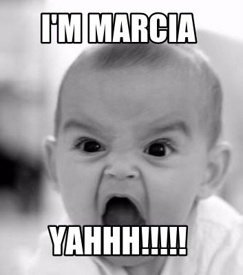 im-marcia-yahhh