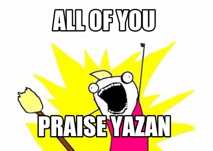 all-of-you-praise-yazan