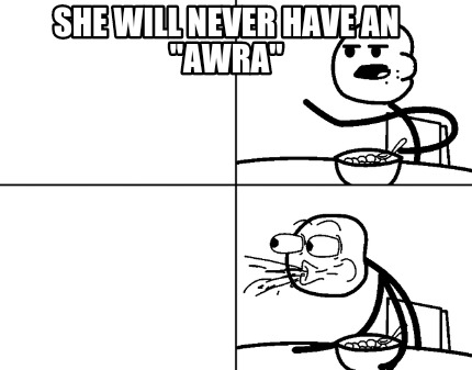 she-will-never-have-an-awra