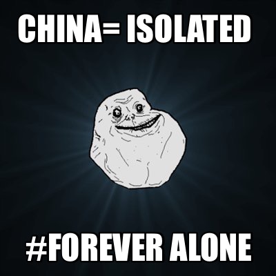 china-isolated-forever-alone