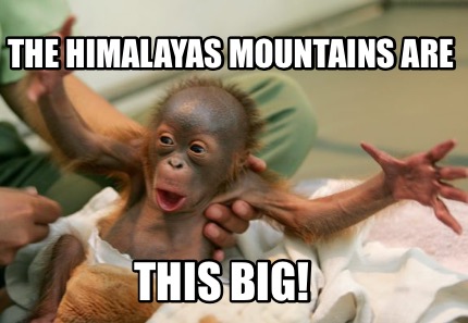 the-himalayas-mountains-are-this-big