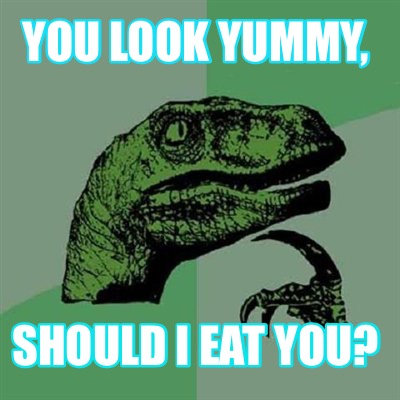 you-look-yummy-should-i-eat-you