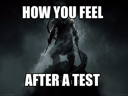 how-you-feel-after-a-test