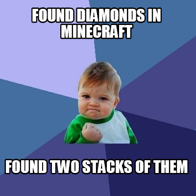 found-diamonds-in-minecraft-found-two-stacks-of-them