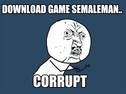 download-game-semaleman..-corrupt