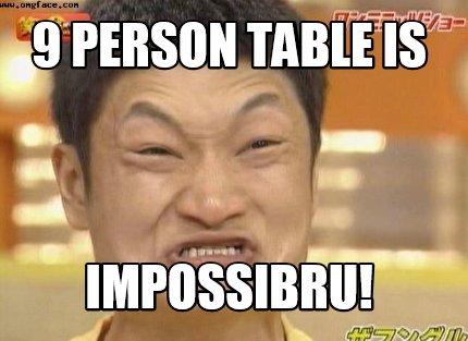 9-person-table-is-impossibru