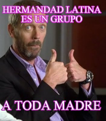 hermandad-latina-es-un-grupo-a-toda-madre