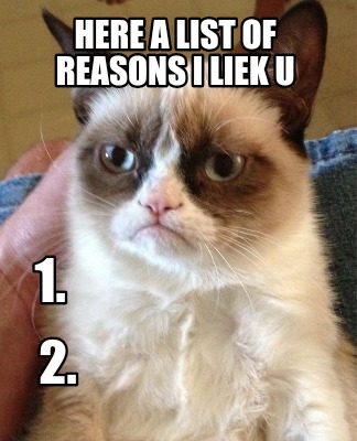 here-a-list-of-reasons-i-liek-u-1.-2
