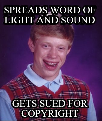 spreads-word-of-light-and-sound-gets-sued-for-copyright