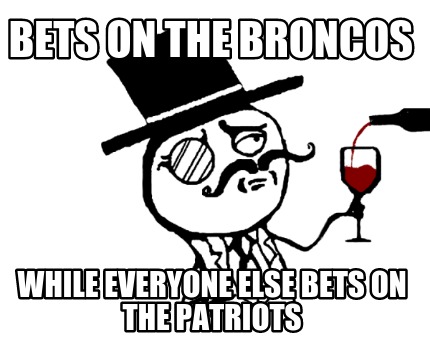 bets-on-the-broncos-while-everyone-else-bets-on-the-patriots