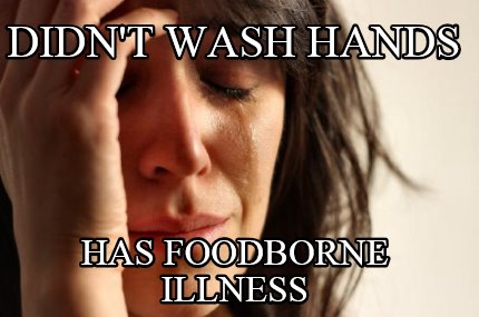 didnt-wash-hands-has-foodborne-illness
