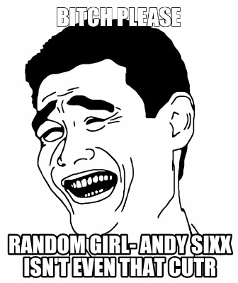 random-girl-andy-sixx-isnt-even-that-cutr