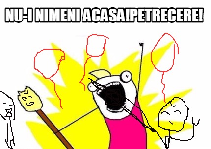 nu-i-nimeni-acasapetrecere
