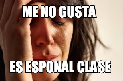 me-no-gusta-es-esponal-clase