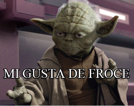 mi-gusta-de-froce