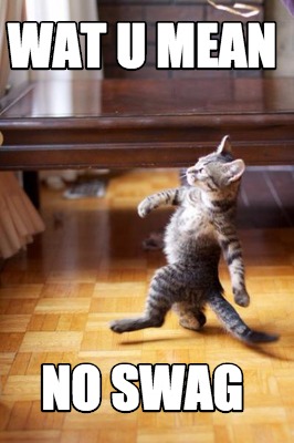 wat-u-mean-no-swag
