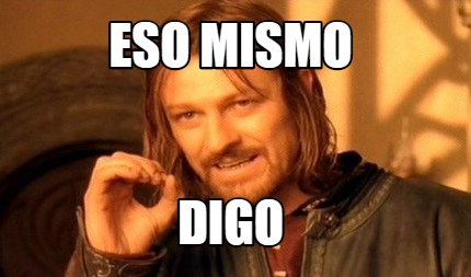 eso-mismo-digo