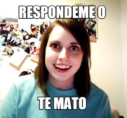 respondeme-o-te-mato