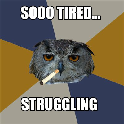 sooo-tired...-struggling